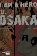 I Am a Hero in Osaka / Я герой Осаки