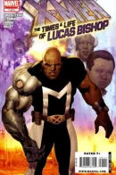X-Men: The Times and Life of Lucas Bishop / Люди Икс: Время и жизнь Лукаса Бишопа