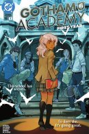 Gotham Academy: First Year / Академия Готэма: Первый год