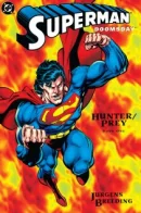 Superman/Doomsday: Hunter/Prey / Супермен/Думсдэй: Охотник/Добыча