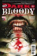 The Dark and Bloody / Тёмное и кровавое