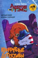 Adventure Time: Candy Capers / Время приключений: Конфетные детективы