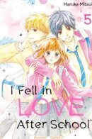 I’ve Been in Love After School. / Я влюбилась после школы