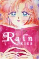 Rain Kiss / Целующий дождь