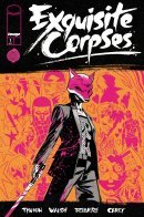 Exquisite Corpses / Изысканные трупы