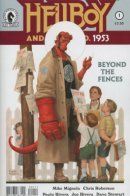 Hellboy and the B.P.R.D.: 1953 - Beyond the Fences / Хеллбой и Б.П.И.О.: 1953 - По ту сторону