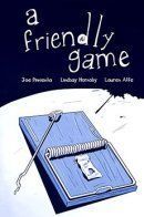 A Friendly Game / Дружеская игра