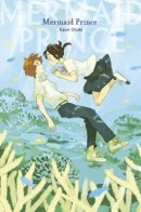 Mermaid Prince (OZAKI Kaori) / Принц - Русалка