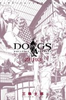 Dogs: Stray Dogs Howling in the Dark / Псы: бездомные, воющие во тьме