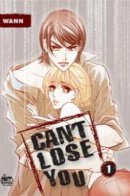 Can't Lose You / Не смею потерять тебя