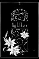 Night Flower / Ночной цветок