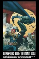 Batman/Judge Dredd: The Ultimate Riddle / Бэтмен/Судья Дредд: Абсолютная загадка