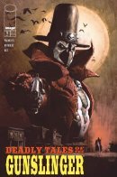 Deadly Tales of the Gunslinger Spawn / Убийственные истории Стрелка
