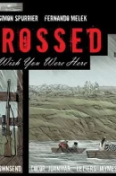 Crossed: Wish You Were Here (Vol 3) / Крестоносцы: Жаль, тебя здесь нет том 3