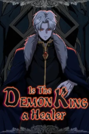 Is The Demon King A Healer? / Целитель — король демонов?!