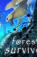 Forest Survivor / Выживший в лесу