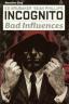 Картинка Incognito: Bad Influences / Инкогнито: Дурное влияние
