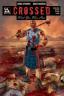 Картинка Crossed: Wish You Were Here (Vol 1) / Крестоносцы: Жаль, тебя здесь нет том 1