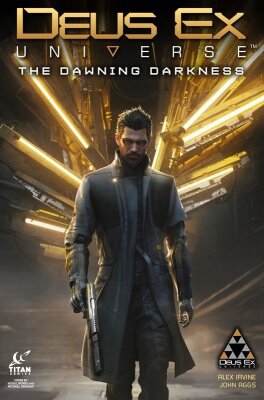 Deus Ex Universe: The Dawning Darkness